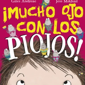 ¡Mucho ojo con los piojos!